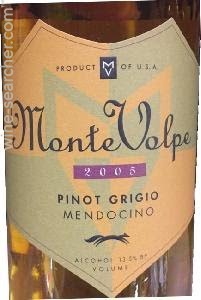 Monte Volpe Pinot Grigio (Mendocino)